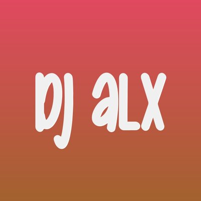 Dj ALX