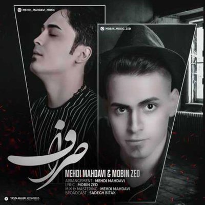 Mehdi Mahdavi & Mobin Zed
