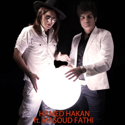 Masoud Fathi & Hamed Hakan
