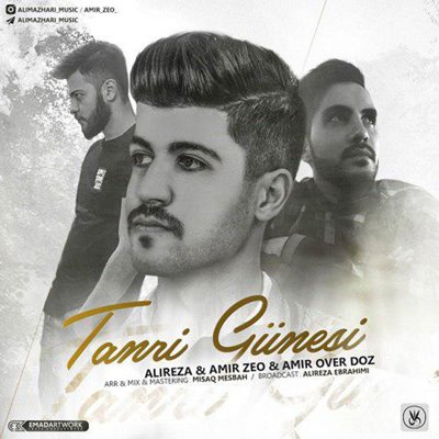 Alireza & Amir Zeo & Amir Overdoz