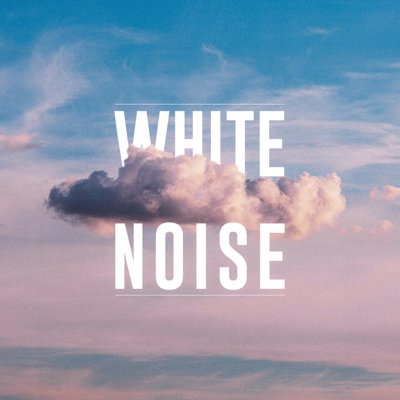 White Noise
