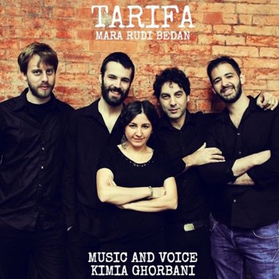 Kimia Ghorbani & Tarifa Band